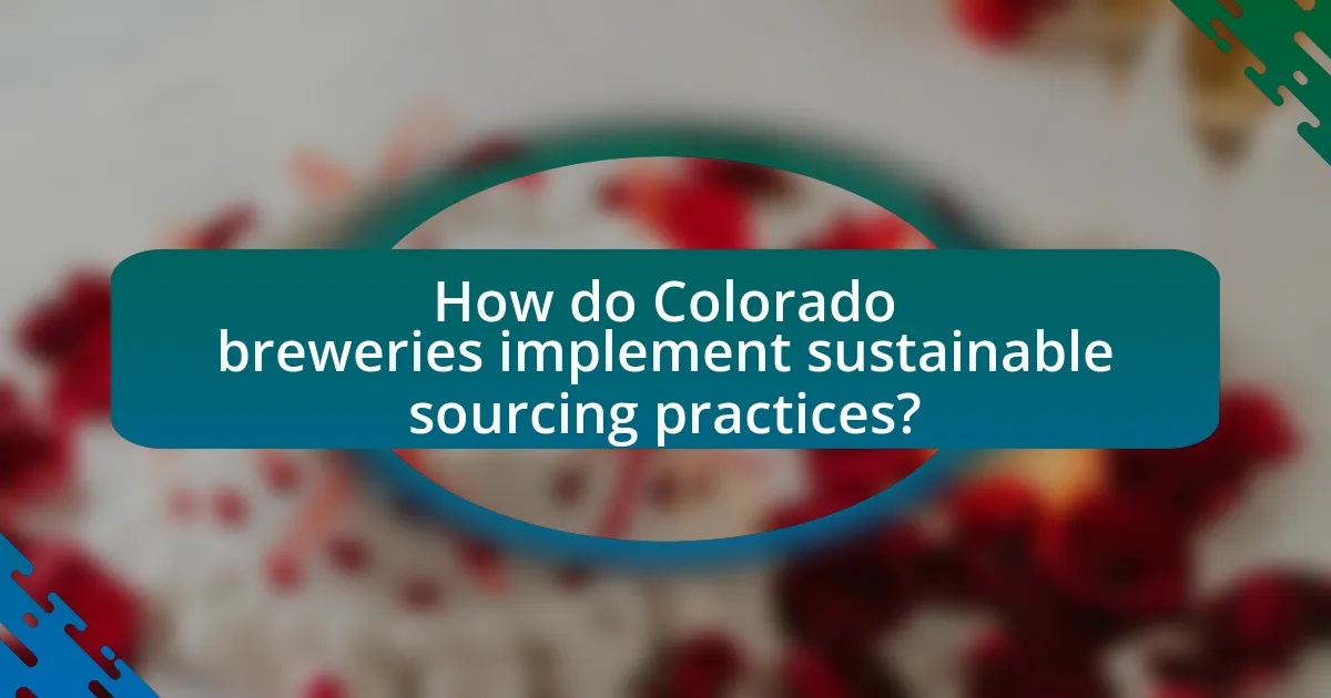 How do Colorado breweries implement sustainable sourcing practices?